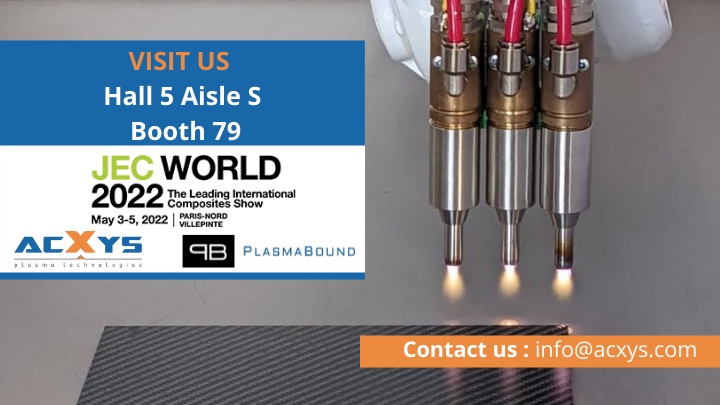 AcXys and PlasmaBound hope to meet you at the JEC World from 3 to 5 May 2022